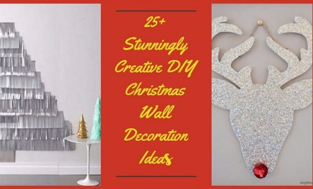 25+ Stunningly Creative DIY Christmas Wall Decorations Ideas