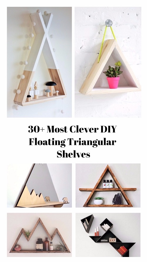 30 Most Clever DIY Floating Triangular Shelves