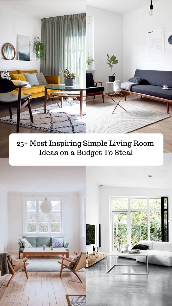 25+ Most Inspiring Simple Living Room Ideas on a Budget To Steal